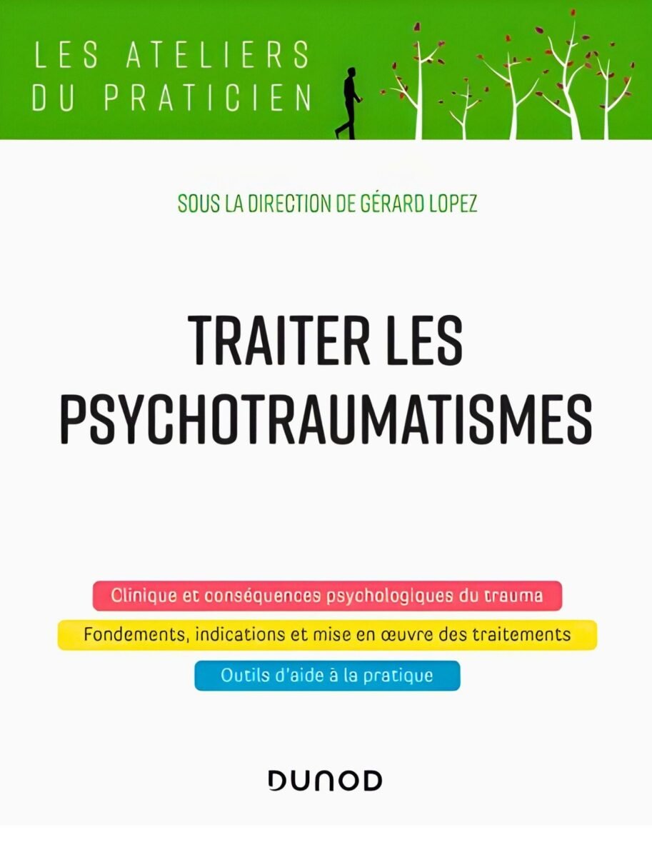 Traiter les psychotraumatismes